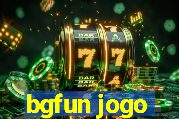 bgfun jogo